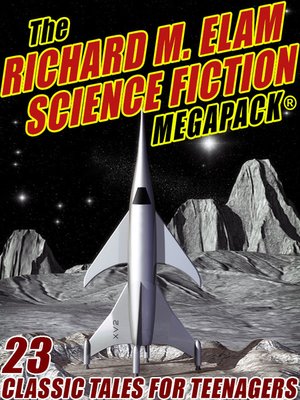 cover image of The Richard M. Elam Science Fiction